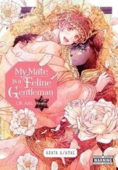 My Mate Is a Feline Gentleman: UK Arc Under hind ja info | Fantaasia, müstika | kaup24.ee