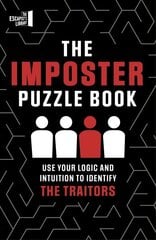 Imposter Puzzle Book: Use Your Logic and Intuition to Identify the Traitors цена и информация | Книги о питании и здоровом образе жизни | kaup24.ee