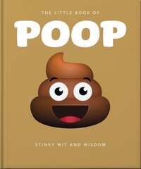 Little Book of Poop: Stinky Wit and Wisdom цена и информация | Фантастика, фэнтези | kaup24.ee