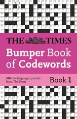 Times Bumper Book of Codewords Book 1: 300 Compelling and Addictive Codewords цена и информация | Книги о питании и здоровом образе жизни | kaup24.ee