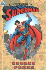 Adventures of Superman by George Perez, (New Edition) цена и информация | Фантастика, фэнтези | kaup24.ee