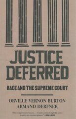 Justice Deferred: Race and the Supreme Court hind ja info | Majandusalased raamatud | kaup24.ee