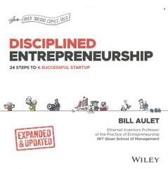 Disciplined Entrepreneurship Bundle: Includes Disciplined Entrepreneurship, Expanded & Updated plus Disciplined Entrepreneurship Startup Tactics цена и информация | Книги по экономике | kaup24.ee