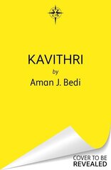 Kavithri: The Indian-inspired progression fantasy thriller hind ja info | Fantaasia, müstika | kaup24.ee