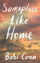 Someplace Like Home: A Novel hind ja info | Fantaasia, müstika | kaup24.ee