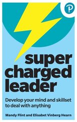 Supercharged Leader: Develop your mind and skillset to deal with anything цена и информация | Книги по экономике | kaup24.ee