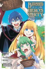 Banished from the Hero's Party, I Decided to Live a Quiet Life in the Countryside, Vol. 7 (manga) цена и информация | Фантастика, фэнтези | kaup24.ee