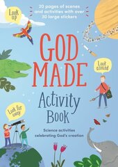 God Made Activity Book: Science activities celebrating God's creation hind ja info | Väikelaste raamatud | kaup24.ee