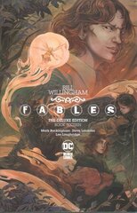 Fables: The Deluxe Edition Book Sixteen цена и информация | Фантастика, фэнтези | kaup24.ee