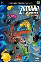 Zatanna & The Ripper Volume Three цена и информация | Фантастика, фэнтези | kaup24.ee