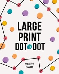 Large Print Dot-to-Dot hind ja info | Tervislik eluviis ja toitumine | kaup24.ee