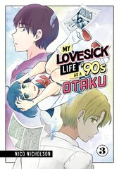 My Lovesick Life as a '90s Otaku 3 цена и информация | Фантастика, фэнтези | kaup24.ee