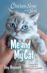 Chicken Soup for the Soul: Me and My Cat цена и информация | Книги о питании и здоровом образе жизни | kaup24.ee