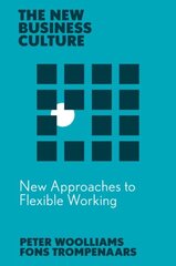 New Approaches to Flexible Working цена и информация | Книги по экономике | kaup24.ee