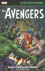 Avengers Epic Collection: Earth's Mightiest Heroes (New Printing) цена и информация | Фантастика, фэнтези | kaup24.ee