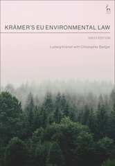 Krämers EU Environmental Law 9th edition цена и информация | Книги по экономике | kaup24.ee