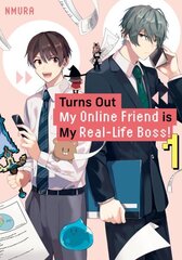 Turns Out My Online Friend is My Real-Life Boss! 1 цена и информация | Фантастика, фэнтези | kaup24.ee