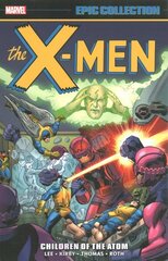 X-Men Epic Collection: Children of The Atom (New Printing 2) цена и информация | Фантастика, фэнтези | kaup24.ee