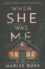 When She Was Me: A Novel цена и информация | Фантастика, фэнтези | kaup24.ee