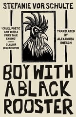 Boy with a Black Rooster цена и информация | Фантастика, фэнтези | kaup24.ee