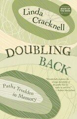 Doubling Back: Paths Trodden in Memory цена и информация | Книги о питании и здоровом образе жизни | kaup24.ee