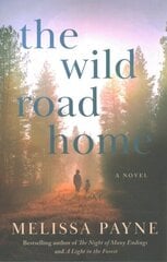 Wild Road Home: A Novel hind ja info | Fantaasia, müstika | kaup24.ee