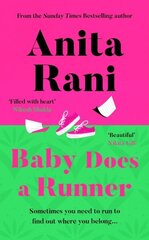 Baby Does a Runner: The heartfelt and uplifting debut novel from the Sunday Times bestselling author, Anita Rani цена и информация | Фантастика, фэнтези | kaup24.ee