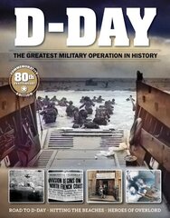 D-Day: The Greatest Military Operation in History цена и информация | Исторические книги | kaup24.ee