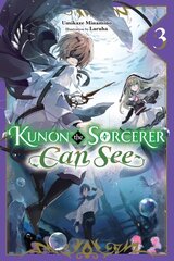 Kunon the Sorcerer Can See, Vol. 3 (light novel) hind ja info | Fantaasia, müstika | kaup24.ee