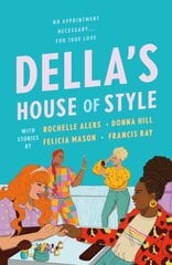 Della's House of Style: An Anthology цена и информация | Фантастика, фэнтези | kaup24.ee