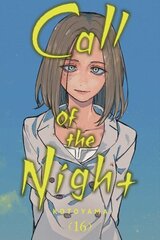 Call of the Night, Vol. 16 цена и информация | Фантастика, фэнтези | kaup24.ee