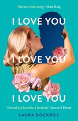 I Love You, I Love You, I Love You цена и информация | Фантастика, фэнтези | kaup24.ee