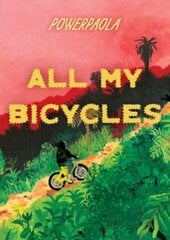 All My Bicycles цена и информация | Фантастика, фэнтези | kaup24.ee