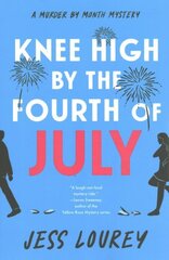 Knee High by the Fourth of July цена и информация | Фантастика, фэнтези | kaup24.ee