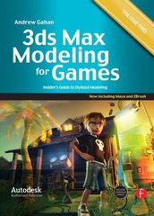 3ds Max Modeling for Games: Volume II: Insiders Guide to Stylized Modeling hind ja info | Majandusalased raamatud | kaup24.ee