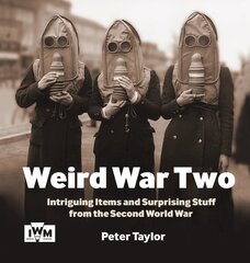 Weird War Two New edition цена и информация | Исторические книги | kaup24.ee