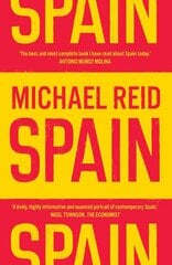 Spain: The Trials and Triumphs of a Modern European Country hind ja info | Ajalooraamatud | kaup24.ee