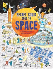 Secret Squid Goes to Space: A search-and-find space adventure book hind ja info | Väikelaste raamatud | kaup24.ee