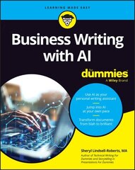 Business Writing with AI For Dummies цена и информация | Книги по экономике | kaup24.ee