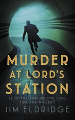 Murder at Lords Station: The gripping wartime mystery series цена и информация | Фантастика, фэнтези | kaup24.ee