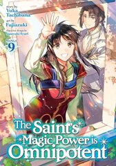 Saint's Magic Power is Omnipotent (Manga) Vol. 9 hind ja info | Fantaasia, müstika | kaup24.ee