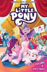 My Little Pony, Vol. 4: Sister Switch цена и информация | Фантастика, фэнтези | kaup24.ee