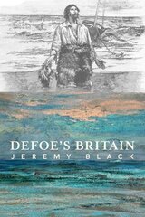 Defoe`s Britain цена и информация | Исторические книги | kaup24.ee