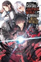 I Got a Cheat Skill in Another World and Became Unrivaled in the Real World, Too, Vol. 5 (light nove: Volume 5 цена и информация | Фантастика, фэнтези | kaup24.ee