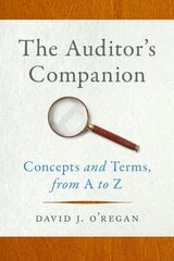 Auditor's Companion: Concepts and Terms, from A to Z hind ja info | Majandusalased raamatud | kaup24.ee