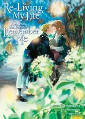 Re-Living My Life with a Boyfriend Who Doesn't Remember Me (Manga) Vol. 1 цена и информация | Фантастика, фэнтези | kaup24.ee