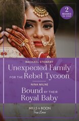 Unexpected Family For The Rebel Tycoon / Bound By Their Royal Baby: Unexpected Family for the Rebel Tycoon / Bound by Their Royal Baby (Royal Sarala Weddings) цена и информация | Фантастика, фэнтези | kaup24.ee