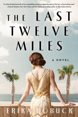 Last Twelve Miles: A Novel hind ja info | Fantaasia, müstika | kaup24.ee