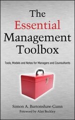 Essential Management Toolbox: Tools, Models and Notes for Managers and Consultants цена и информация | Книги по экономике | kaup24.ee