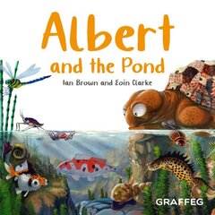 Albert and the Pond hind ja info | Väikelaste raamatud | kaup24.ee